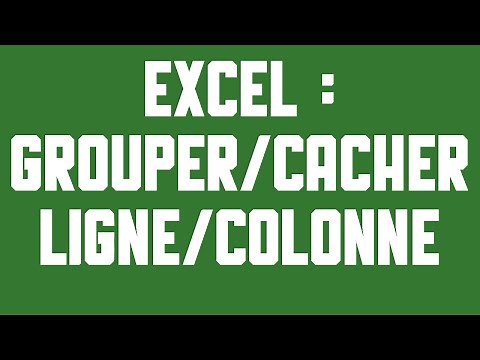 Grouper ou cacher des lignes et colonnes du tableau Excel 2013 S01E41