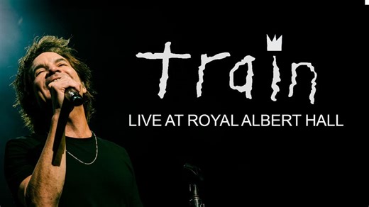 Train: Live at Royal Albert Hall (2024)