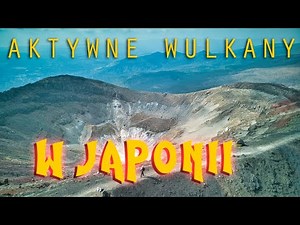 Aktywne wulkany w Japonii Takachiho i Karakunidake prefektura Kagoshima (Japońska prowincja #306)