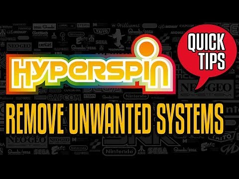 Hyperspin Quick Tips: Remove Unwanted Systems from Hyperspin and RocketLauncher