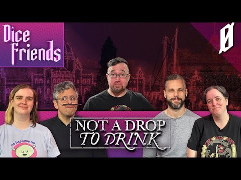 Not a Drop to Drink Series 3 Ep0 - Vancouver Island By Night || Dice Friends
