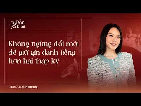 VIETSUCCESS TẾT 2026 #5 | Không ngừng đổi mới để giữ gìn danh tiếng hơn hai thập kỷ | Ca sĩ Mỹ Tâm