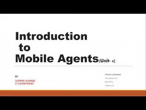 Lecture-1, MCA 4sem, Unit-IV | Introduction to Mobile, Agent by Supriya kaushik | Mobile COmputing