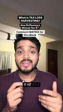 What is tax loss harvesting ?