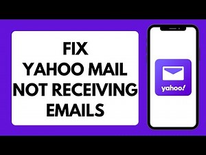 How To Fix Yahoo Mail Not Receiving Emails (Full Tutorial)