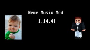 Meme Music Mod 1.14.4! Minecraft Mod