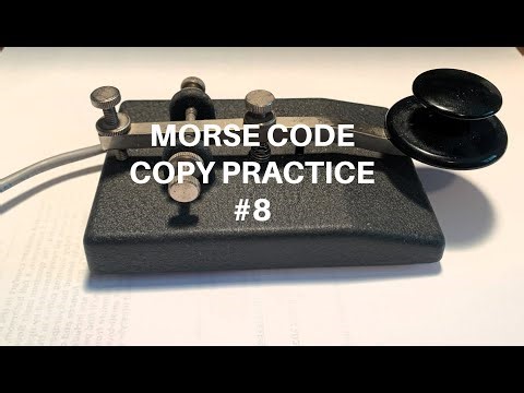 MORSE CODE COPY PRACTICE #8