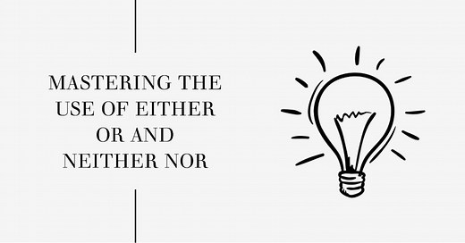 Grammar Lessons: Either Or And Neither Nor - My English Pages