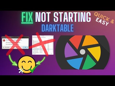 darktable Not Starting? Fix Launch, Black Screen, Startup Issues – Tutorial
