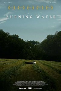 Burning Water - Movie