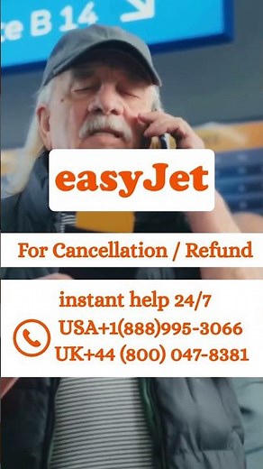 EasyJet Flight Cancelled? How to Get a Refund (USA Guide)