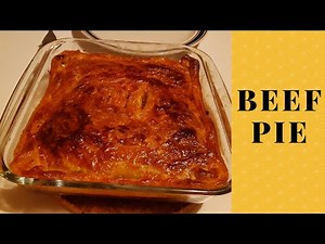 BEEF PIE I QUICK AND EASY BEEF PIE I MSLEVZ