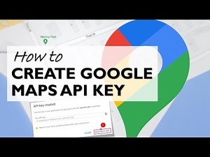 How to Create a Google Maps API Key