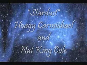 Stardust - Hoagy Carmichael & Nat King Cole