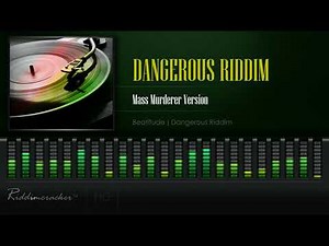 Dangerous Riddim - Mass Murderer Version (Beatitude | Dangerous Riddim) [HD]