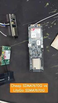 Cheap A7670G vs LilyGo SIMA7670G: Which One Should You Buy?