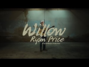 Ryan Price - Willow (Official Visualizer)