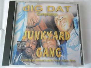 Junkyard Gang - Dig Dat