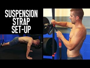 Suspension Training - Strap Set Up