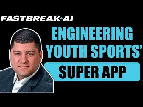 The Engineer Behind Youth Sports' Super App · John Stewart, CEO & Co-Founder of Fastbreak AI