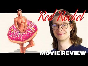 Red Rocket (2021) - Movie Review | Sean Baker | Simon Rex | Most Magnetic Character of the Year