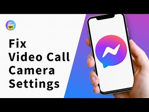Messenger Video Call Camera Settings