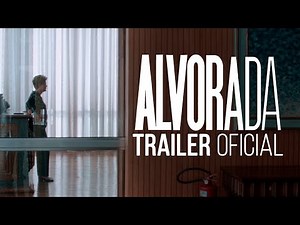 ALVORADA | Trailer Oficial