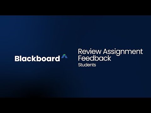 Review Assignment Feedback in Blackboard