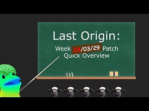 Last Origin: Week 24/03/29 Patch Quick Overview