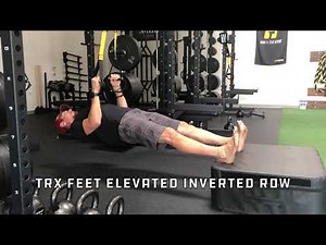 TRX Feet Elevated Inverted Row