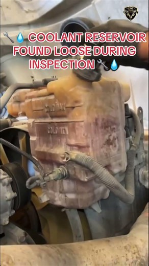 💧🔧 Coolant Reservoir Found Loose During Inspection – Small Issue, Big Risk 🔧💧