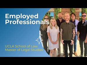 UCLA School of Law Master of Legal Studies: Employed Professionals