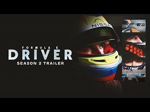 Formula E: Driver | Season 2 Official Trailer