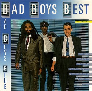 Bad Boys Blue - Bad Boys Best