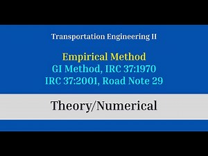 [Theory/Numerical] Road Pavement -Empirical Method GI Method, IRC 37:1970, Road Note 29 | Abhash