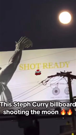 This #stephcurry billboard shooting the moon 🔥🔥🔥🔥 | Street Classic