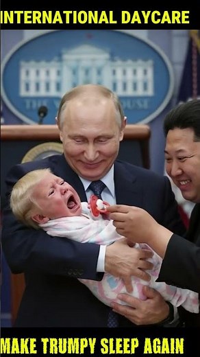 Putin Kim Jong Un Babysit Baby Trump Fun Political Satire Funny Parody Comedy Sketch Humor Laugh