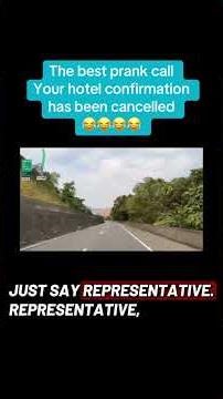 The best ever prank callYour hotel confirmation has been cancelled 😂😂😂