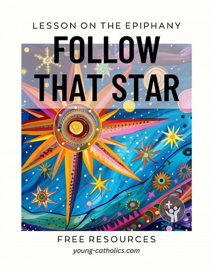 Follow that Star Lesson Plan for Epiphany