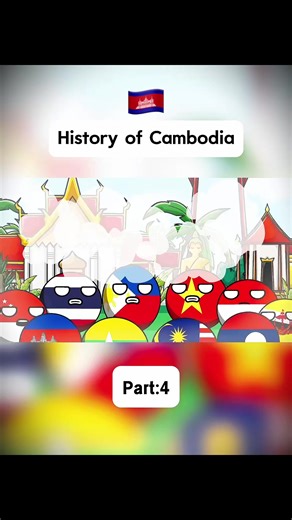 Exploring the History of Cambodia: Part 4