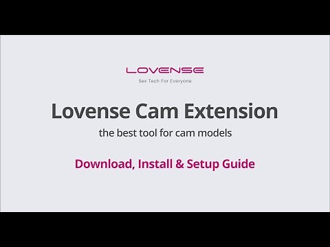 Cam 101 | Lovense Cam Extension - Download, Installation & Setup Guide
