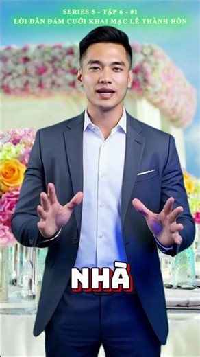 Lời Dẫn Đám Cưới Tuyên Bố Khai Mạc Lễ Thành Hôn #1 | Tổ Chức Tại Nhà |Series 5 – Tập 6 #shorts_video