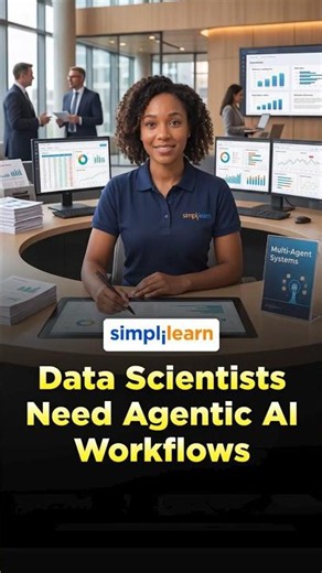 Why Data Scientists Need Agentic AI Workflows | Agentic AI for Data Science | #Shorts | #Simplilearn