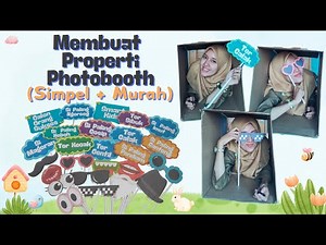 Membuat Properti Photobooth (link file googledrive di deskripsi)