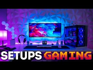 6 SETUPS GAMING que TE ENCANTARÁN