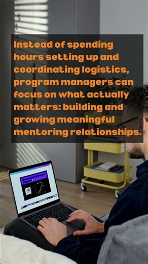 Administrative work becomes the biggest barrier to scaling mentoring programs