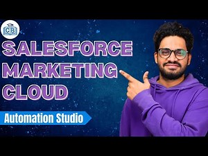 Salesforce Marketing Cloud Automation Studio | SFMC Online Training | SFMC | CyberBrainer