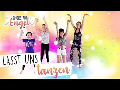 Lasst uns tanzen - GroßstadtEngel ♫ Kindertanzlieder | Bewegungslieder ♫ Minidisco