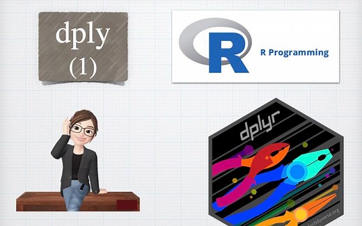R -- dplyr, tidyverse, 初级数据分析快速入门 (1)