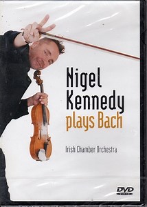 Nigel Kennedy - Nigel Kennedy Plays Bach